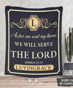 Personalize As For Me And My House We Will Serve The Lord Luvingrace Fleece Blanket