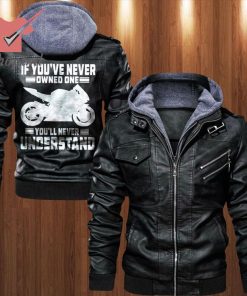Motorcycle If You've Never Understand Leather Jacket