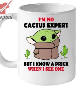 Baby Yoda I’m no cactus expert but I know a prick when I see one mug