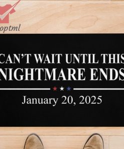 cant wait until this nightmare ends doormat 3 ByG5E
