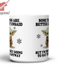 Baby Yoda some things are better left unsaid mug