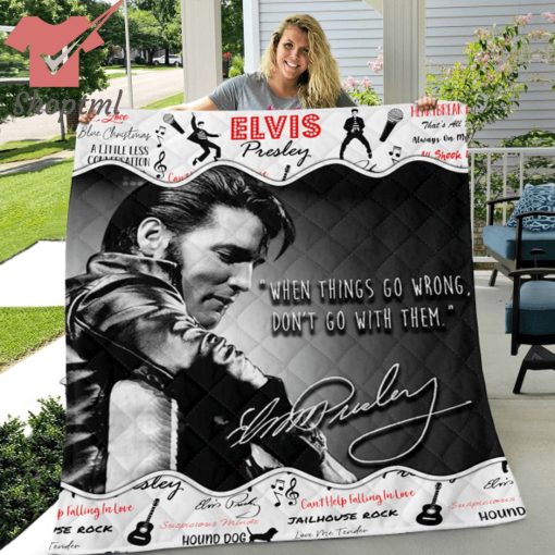 Elvis Presley When Things Go Wrong Quilt Blanket