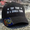 Georgia Try That In A Small Town Embroidered Hat