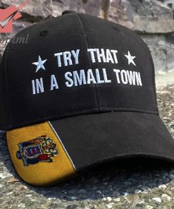 New Jersey Try That In A Small Town Embroidered Hat