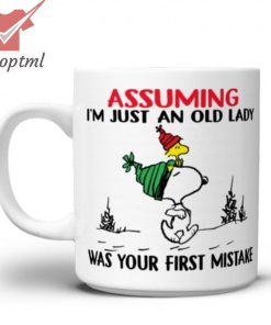 Snoopy assuming I’m just an old lady was your first mistake mug