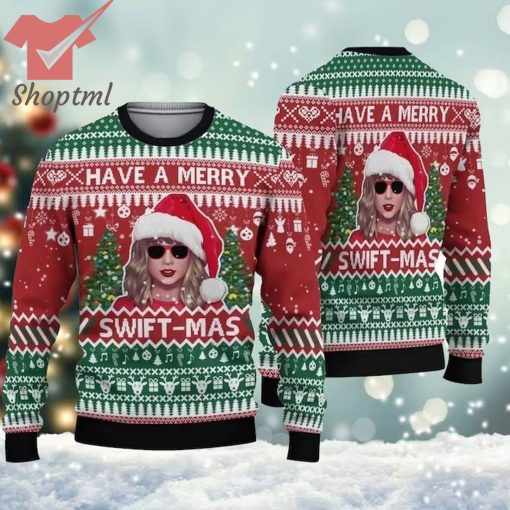 Taylor Swift Have A Merry Swift-Mas Ugly Christmas Sweater
