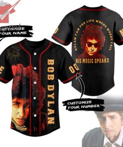 Bob Dylan Fan For Life Where Words Fail Custom Name Number Baseball Jersey