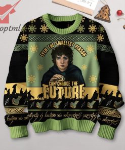 LOTR Even The Smallest Person Can Change The Future Ugly Christmas Sweater