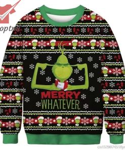 The Grinch Santa Hat Merry Whatever Ugly Christmas Sweater