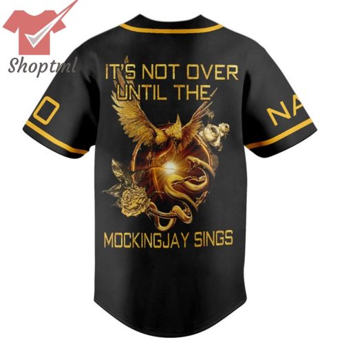 The Hunger Game It’s Not Over Until The Mockingjay Sings Custom Name Number Baseball Jersey