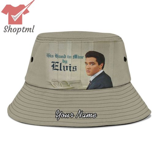 Elvis Presley his hand in mine custom name bucket hat