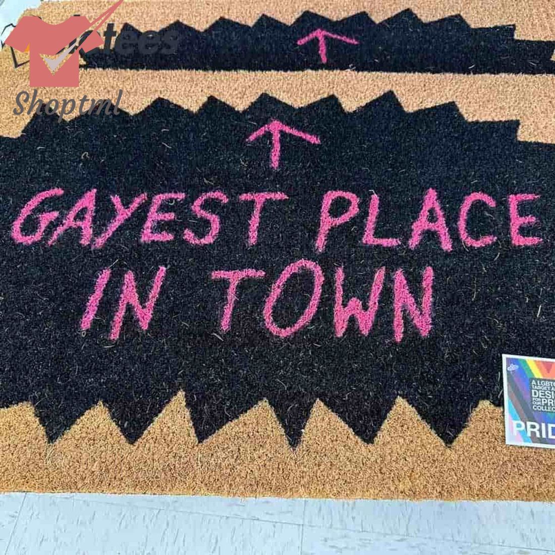 LGBT Pride Gayest Place In Town Doormat