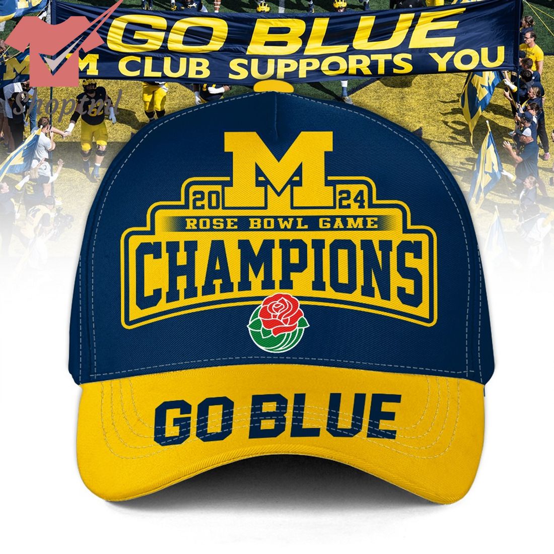 Michigan Wolverines 2024 Rose Bowl Game Champions Go Blue Classic Cap