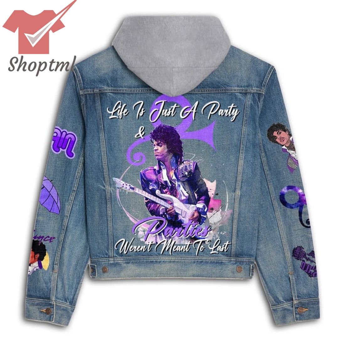 Prince Life Is Just A Party Parties Weren't Meant To Last Hooded Denim Jacket