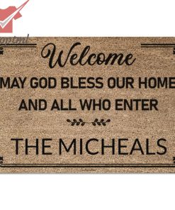 Welcome May God Bless Our Home And All Who Enter The Micheals Doormat