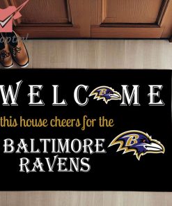 Welcome This House Cheers For The Baltimore Ravens Doormat