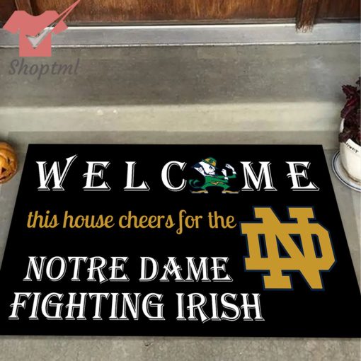 Welcome This House Cheers For The Notre Dame Fighting Irish Doormat