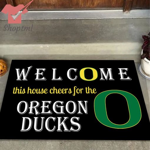 Welcome This House Cheers For The Oregon Ducks Doormat