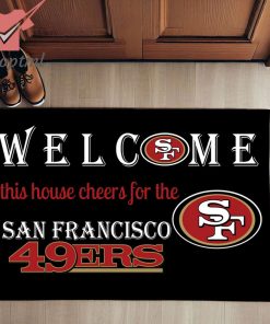 welcome this house cheers for the san francisco 49ers doormat 2 Pn9Zv