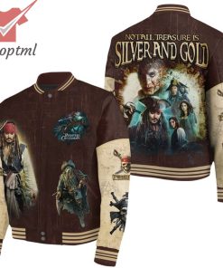 Pirates of the Caribbean Not All Treasure Is Silver And Gold Baseball Jacket