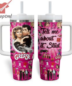 Grease Tell me about it Stud Stanley Tumbler